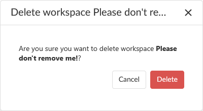 Workspace Removal Popup